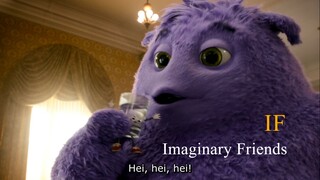 IF ( IMAGINARY FRIENDS )
