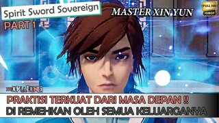 MENGHADAPI MUSUH KELUARGANYA UNTUK MELAMAR - ALUR CERITA SPIRIT SWORD SOVEREIGN PART 1