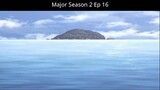 Major Season 2 Ep 16 Tagalog