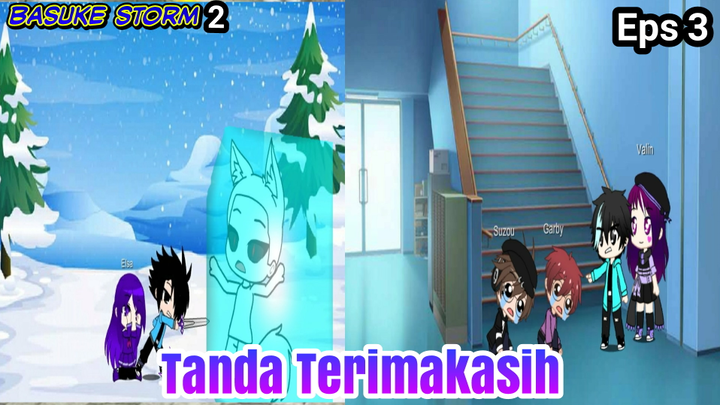 Basuke Storm 2 Eps 3(Tanda Terimakasih)