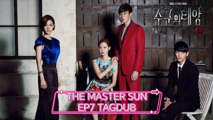 THE MASTER SUN EP7 TAGDUB