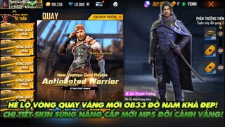 FREE FIRE | VÒNG QUAY VÀNG MỚI PHIÊN BẢN OB33 SẮP TỚI SẼ LÀ ĐỒ NAM KHÁ ĐẸP - CHI TIẾT MP5 NÂNG CẤP!