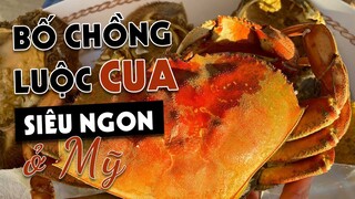 BỐ CHỒNG DẠY CÁCH LUỘC CUA NỔI TIẾNG Ở MỸ - HOW TO COOK LOUISIANA CRAB BOIL