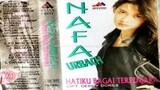 Full Album Nafa Urbach - Hatiku Bagai Terpenjara (1996)