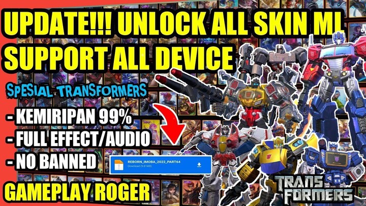 UPDATE!!! SCRIPT SKIN ML GAMEPLAY ROGER TRANSFORMERS!!!