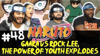 Naruto - Episode 48 Gaara vs Rock Lee, The Power of Youth Explodes! - Group Reaction