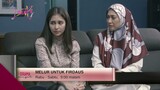 Melur Untuk Firdaus | Minggu 5