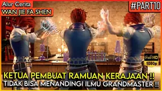 Menggunakan TEKNIK PENYEMBUHAN yang hanya ada di masa depan !! - Alur Cerita Donghua #WJFS (Part 7) - Bstation