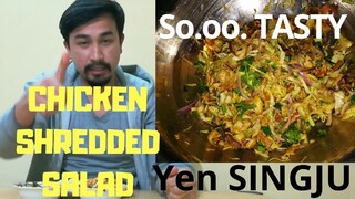 SHREDDED CHICKEN SALAD || YEN SINGJU in MANIPURI STYLE || very tasty