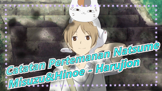 [Catatan Pertemanan Natsume] Misuzu&Hinoe, Kenapa Tidak Ada Yang Suka Pasangan Ini - Harujion