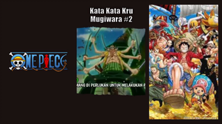 Kata Kata Keren Para Kru Mugiwara Part 2