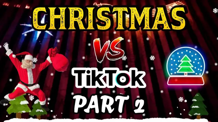 PART 2 CHRISTMAS SONGS VS. TIKTOK REMIX - CHRISTMAS DISCO TRAXX