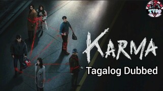 Karma Episode 3 [Tagalog Dubbed]