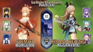 Yoimiya Burgeon & Keqing Kirara Aggravate | La Hoàn Thâm Cảnh Tầng 12 | Genshin Impact 3.7