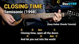 Closing Time - Semisonic (Easy Guitar Chords Tutorial with Lyrics)