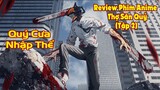 Thợ Săn Quỷ Tập 2 : Chainsaw Man || review phim || review phim anime