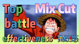 [ONE PIECE]   Mix Cut |  Top battle effectiveness