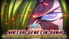 ONE PIECE TERBARU! ODA MENGKONFIRMASI!! MUTASI ILMIAH TERAKHIR SANJI!