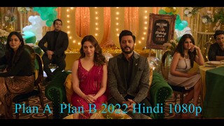 Plan.A.Plan.B.2022.1080p DDP5.1.Atmos.H.264- @SevanGohil786