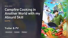 Trailer & PV Tondemo Skill de Isekai Hōrō Meshi
