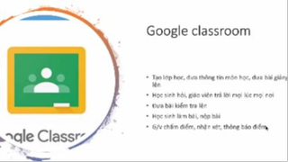 Các tính năng chính của google classroom