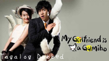 My Girlfriend Is A Gumiho VI - Tagalog Dubbed
