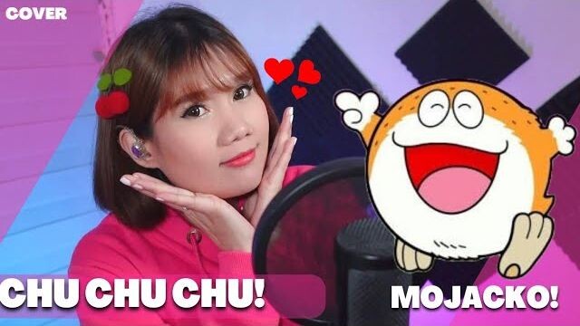 NAALALA MO PA BA ANG ANIME SONG NA 'TO?- MOJACKO OPENING SONG - Chu chu chu | Cover by Ann Sandig