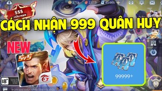 Cách Nhận 999 Quân Huy Đơn Giản Mà Hiệu Quả | Hôm Nay Vẫn Nhận Được