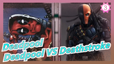 [Deadpool / Personal Translation] Deadpool VS Deathstroke / DEATH BATTLE_3