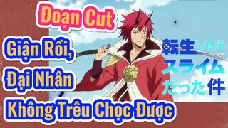 [Slime]Đoạn Cut |  Giận Rồi, Đại Nhân Không Trêu Chọc Được