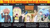 Top 15 Funniest Isekai Anime To Get You Laughing
