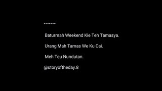 8. Story Quotes / Sunda. #storyqoutes #storyoftheday #katakatahariini #viralvideos #viralshorts