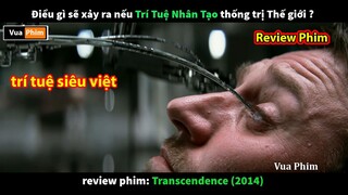 Trí tuệ Nhân tạo Thống Trị thế giới và sự Thật đằng sau - review phim Trí Tuệ Siêu Việt