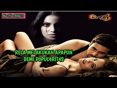 Artis Cantik Yang Bersekutu Dengan Roh Demi Mewujudkan Mimpinya - Alur Film RAAZ 3