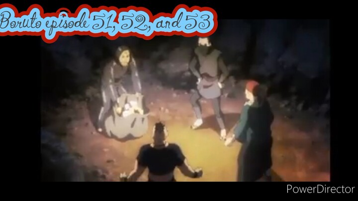 Boruto Naruto next generations Episodes 51, 52, and 53