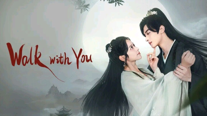 EP.1 ■WALK WITH YOU (2024) Eng.Sub