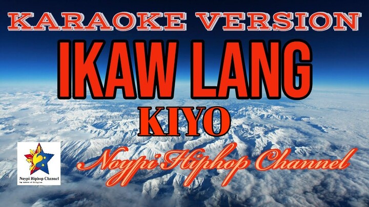 Ikaw lang | Kiyo | Karaoke Version