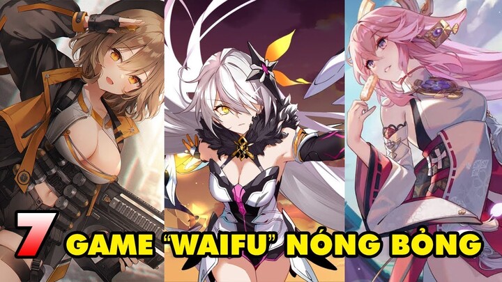 TOP 7 tựa game waifu sở hữu những "cô vợ ảo" bỏng mắt người chơi