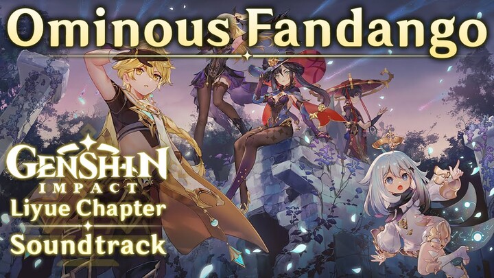 Ominous Fandango | Genshin Impact Original Soundtrack: Liyue Chapter