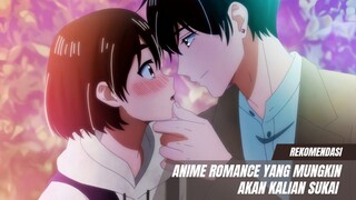 Rekomendasi anime romance yang mungkin akan kalian sukai