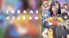 E06|S1 - Isekai Ojisan [Sub ID]