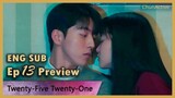 Twenty Five Twenty One Episode 13 Preview [Eng Sub] - Nam Joo Hyuk x Kim Tae Ri - 2521 Kdrama