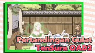 Pertandingan Gulat 2 | TenSura OAD2