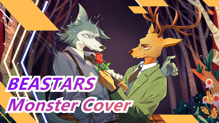 BEASTARS[kinsen] OP-Monster /YOASOBI( Cover)