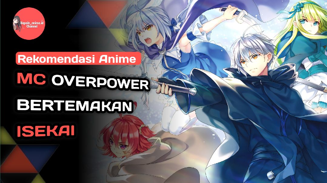 Aggregate 76+ overpowered isekai anime latest - in.duhocakina