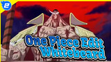 The Death of Whitebeard - The Strongest Man In The World Till Date_2