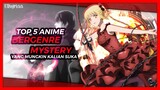 5 Rekomendasi Anime Bergenre Mystery Yang Mungkin Kalian Suka!!
