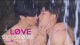 Love Syndrome | รักโคตร ๆ โหดอย่างมึง III | FrankLee Hot Like Fire🔥Love Syndrome the Series