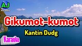 GIKUMOT-KUMOT - Kantin Dudg (Bisrock) | KARAOKE HD