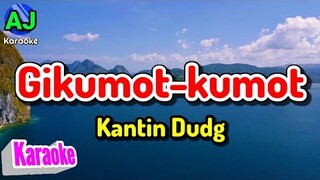 GIKUMOT-KUMOT - Kantin Dudg (Bisrock) | KARAOKE HD